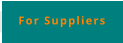 For Suppliers