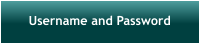 Username and Password